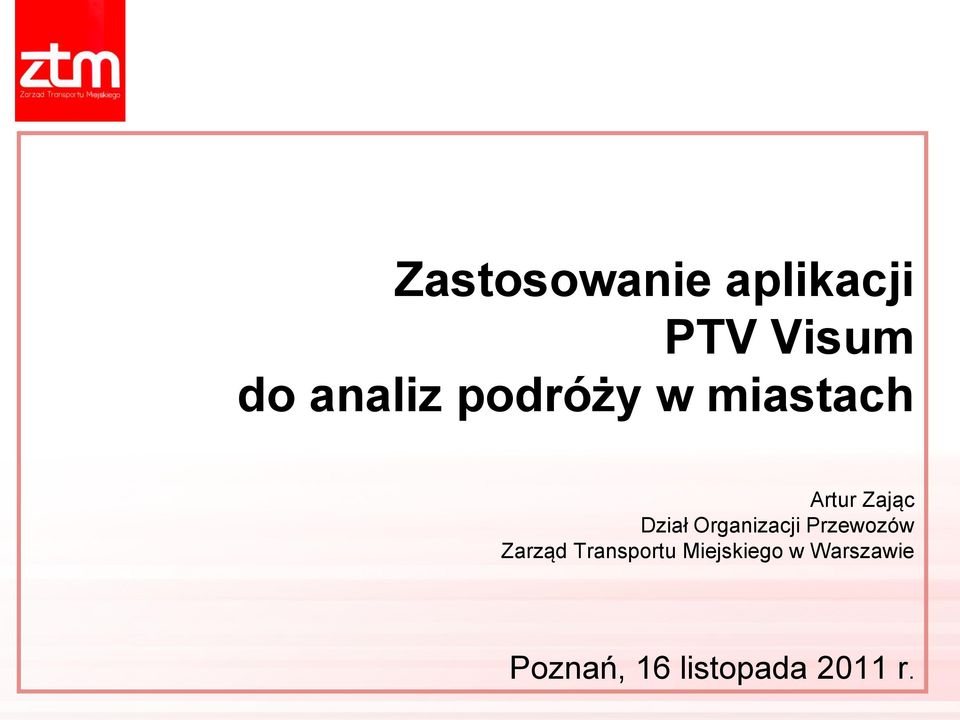 Organizacji Przewozów Zarząd Transportu