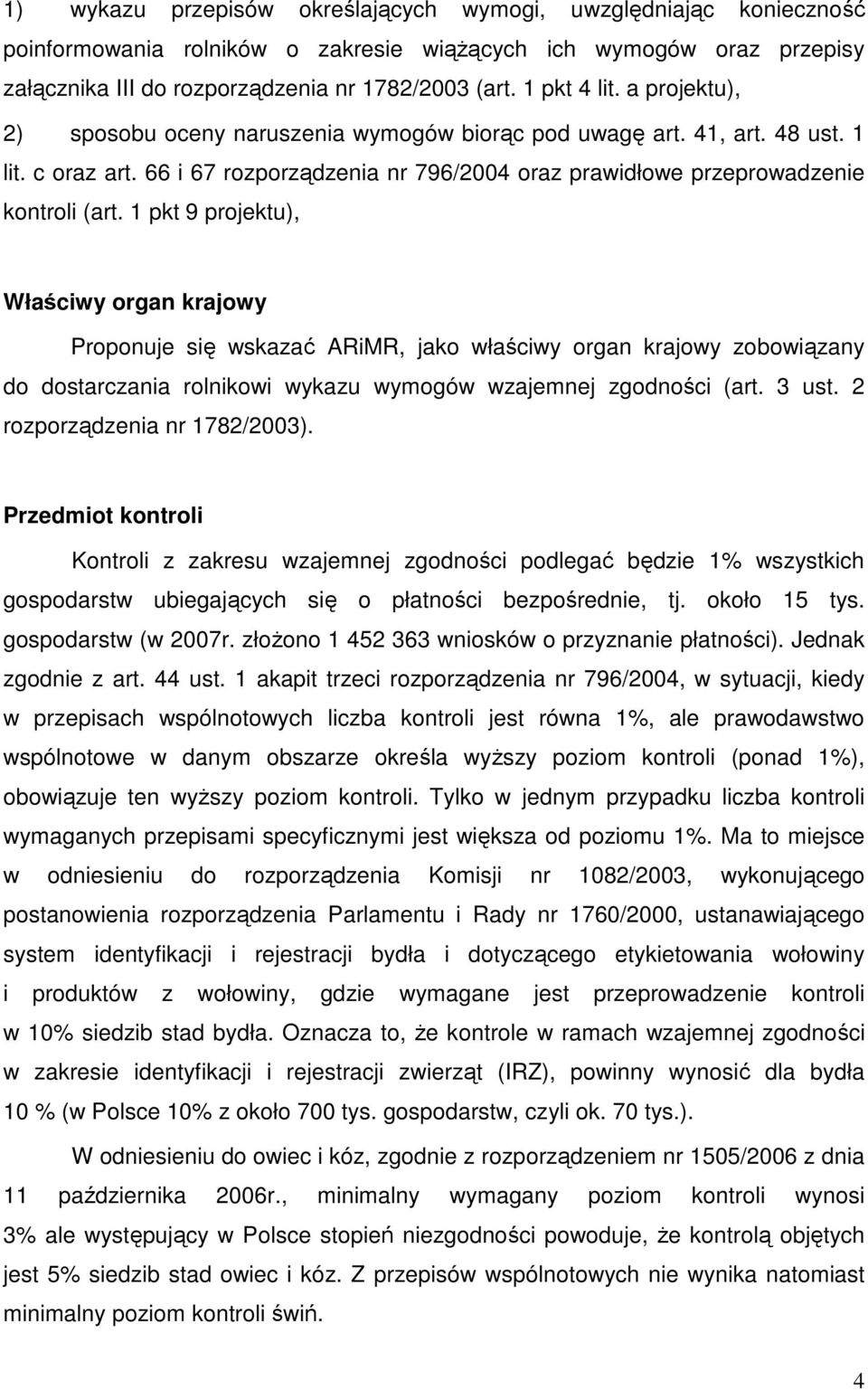 66 i 67 rozporządzenia nr 796/2004 oraz prawidłowe przeprowadzenie kontroli (art.