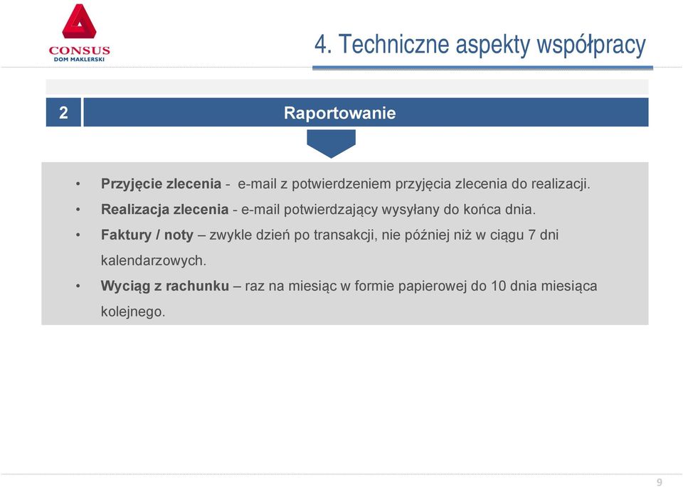 Realizacja zlecenia - e-mail potwierdzający wysyłany do końca dnia.