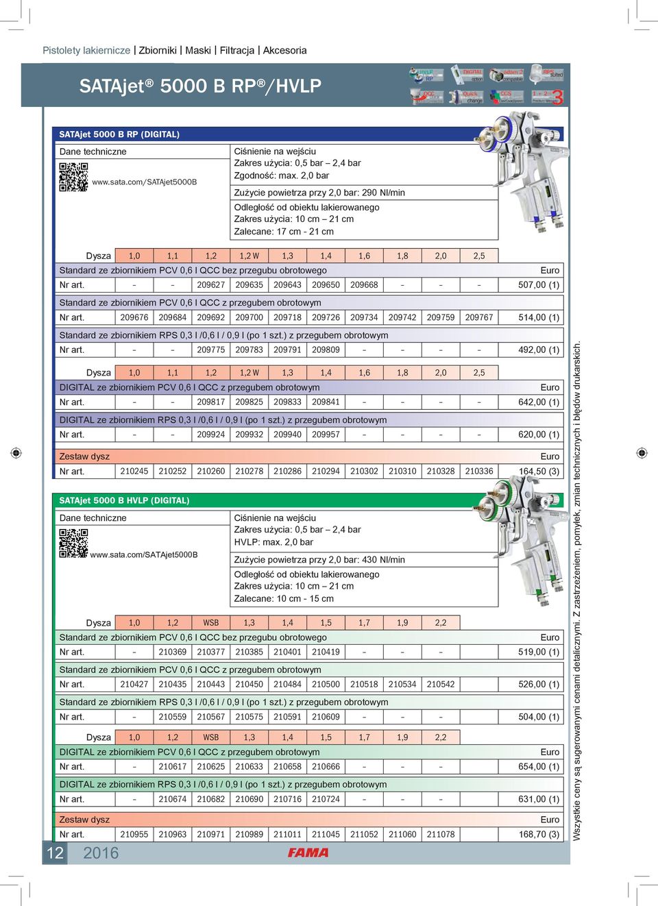 zbiornikiem PCV 0,6 l QCC bez przegubu obrotowego Nr art. 209627 209635 209643 209650 209668 507,00 (1) Standard ze zbiornikiem PCV 0,6 l QCC z przegubem obrotowym Nr art.