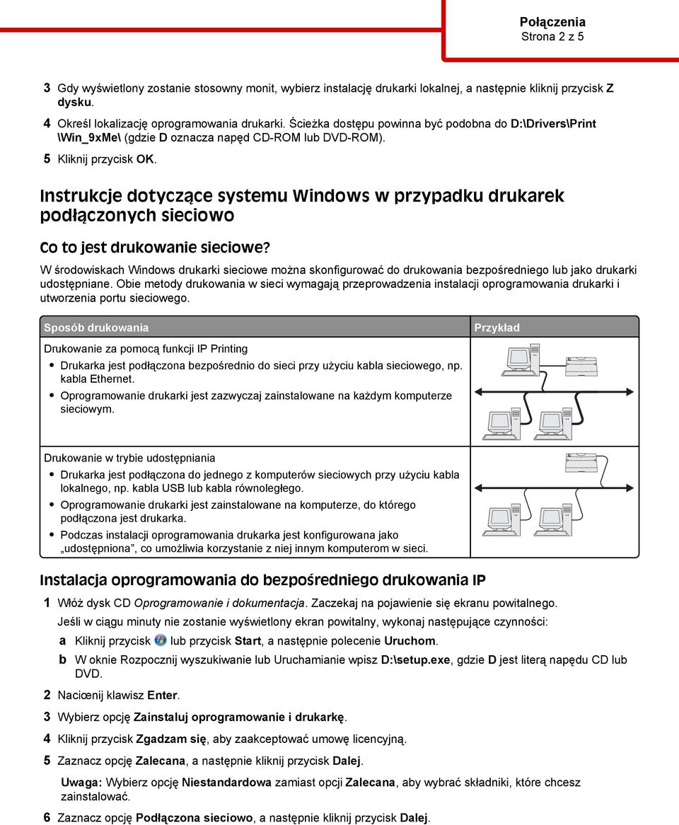 Instrukcje dotyczące systemu Windows w przypadku drukarek podłączonych sieciowo Co to jest drukowanie sieciowe?