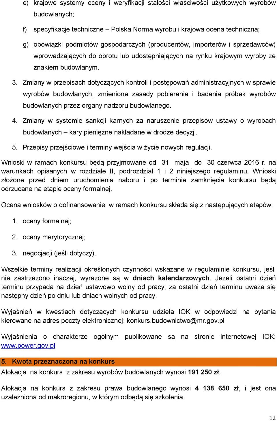 Zmiany w przepisach dotyczących kontroli i postępowań administracyjnych w sprawie wyrobów budowlanych, zmienione zasady pobierania i badania próbek wyrobów budowlanych przez organy nadzoru