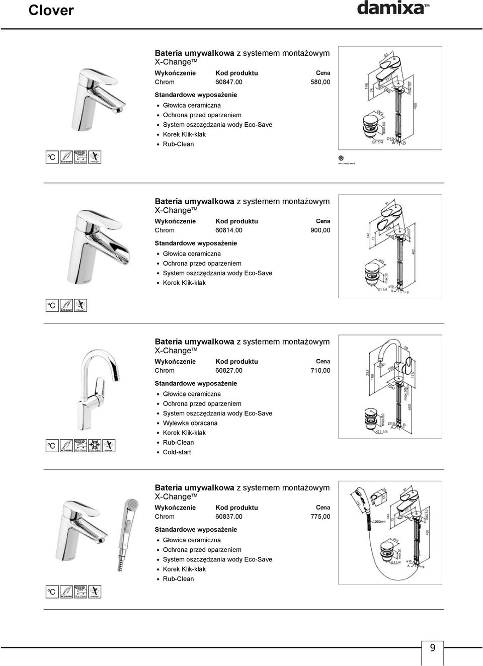 00 Korek Klik-klak 900,00 Bateria umywalkowa z systemem montażowym X-Change TM Chrom 60827.