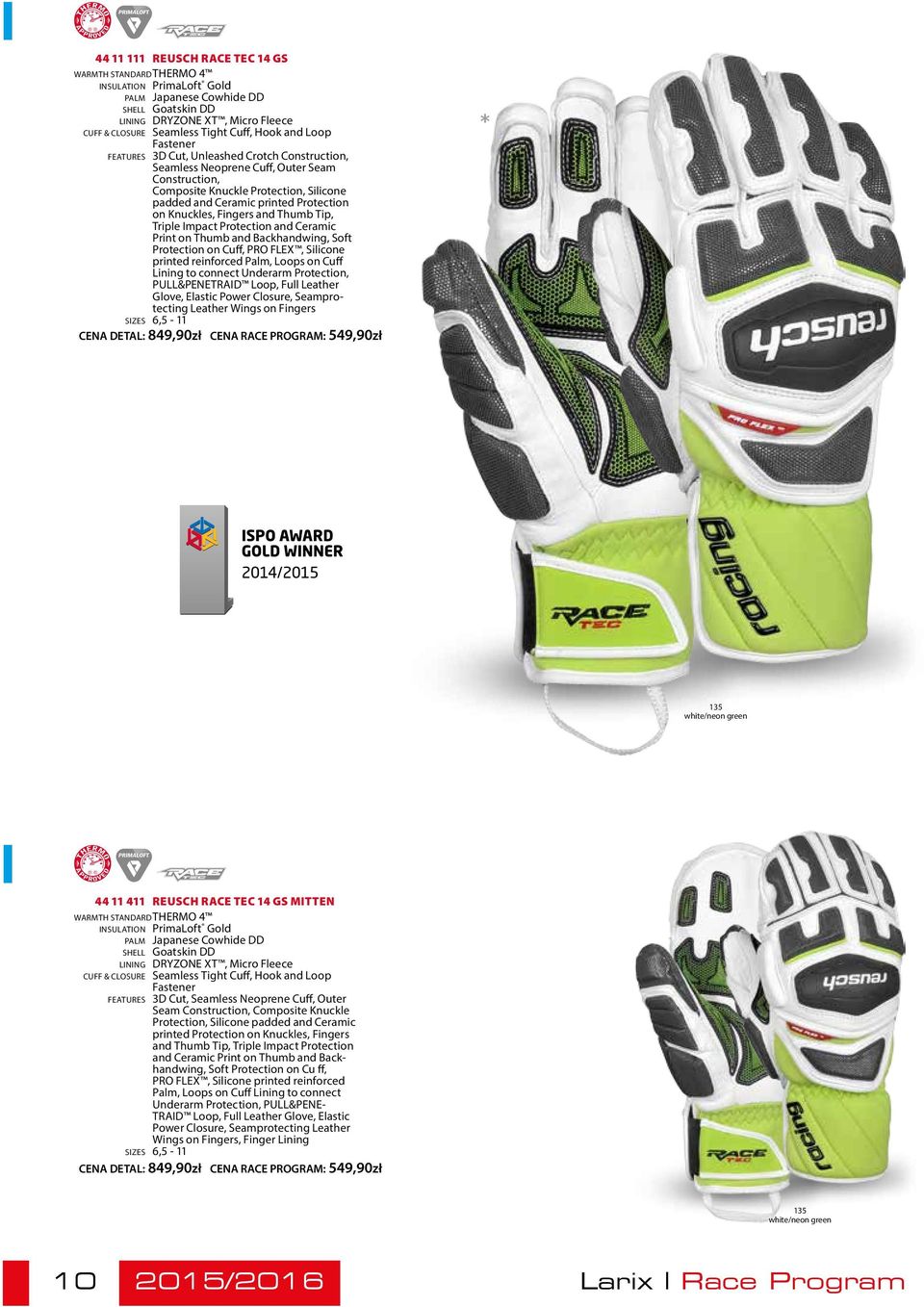 printed Protection on Knuckles, Fingers and Thumb Tip, Triple Impact Protection and Ceramic Print on Thumb and Backhandwing, Soft Protection on Cuff, PRO FLEX, Silicone printed reinforced Palm, Loops