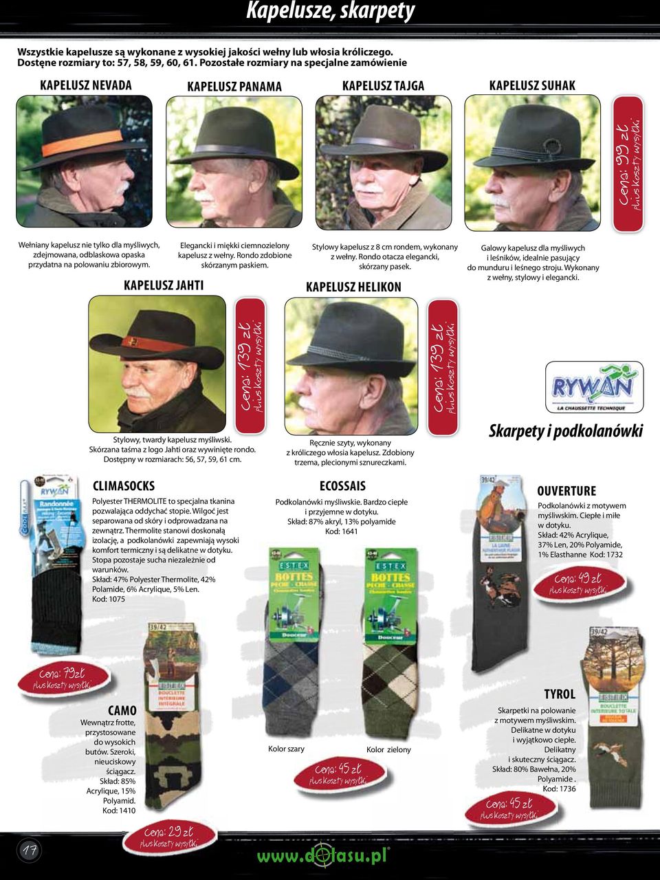 odblaskowa opaska przydatna na polowaniu zbiorowym. KAPELUSZ JAHTI Elegancki i miękki ciemnozielony kapelusz z wełny. Rondo zdobione skórzanym paskiem.