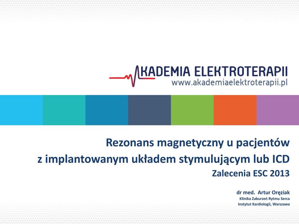 Zalecenia ESC 2013 dr med.