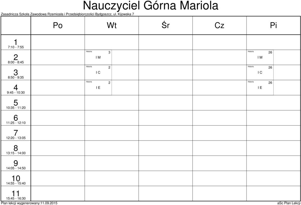 Kijowska Nauczyciel Górna Mariola : - : :00 - : Historia Historia