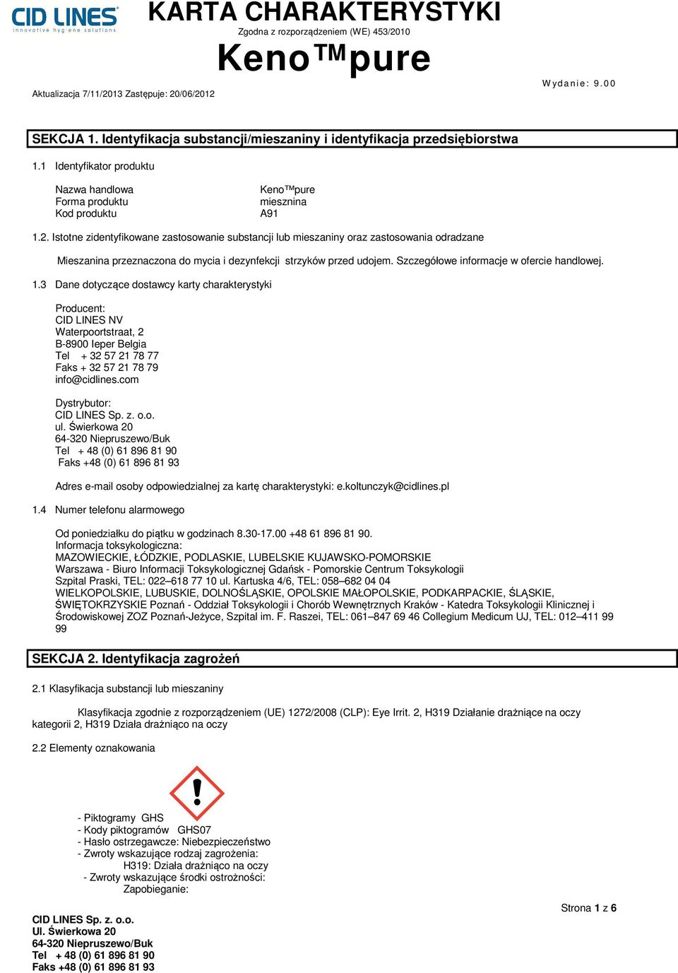 Szczegółowe informacje w ofercie handlowej. 1.