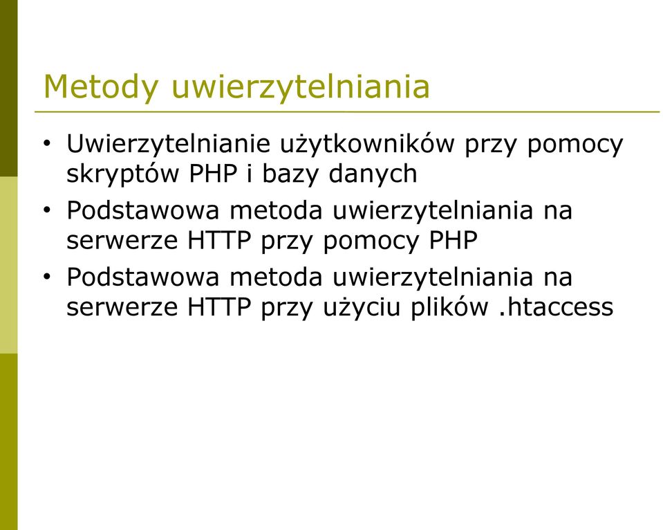 uwierzytelniania na serwerze HTTP przy pomocy PHP