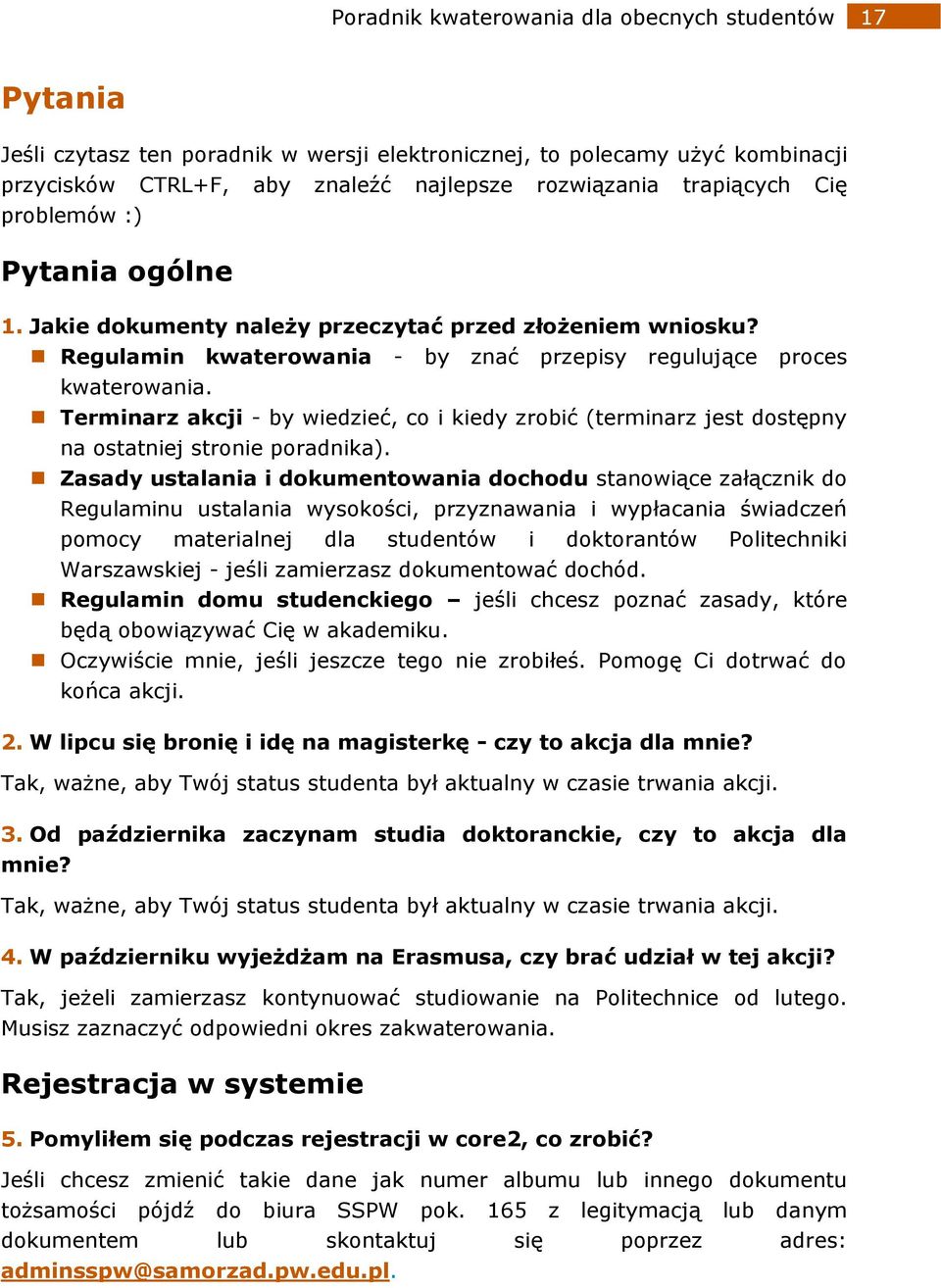 Terminarz akcji - by wiedzieć, co i kiedy zrobić (terminarz jest dostępny na ostatniej stronie poradnika).