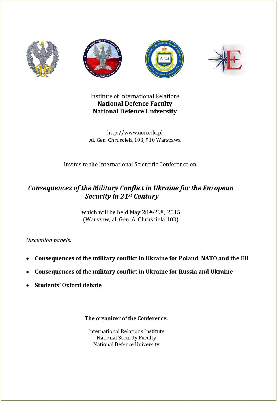Century which will be held May 28 th -29 th, 2015 (Warszaw, al. Gen. A.