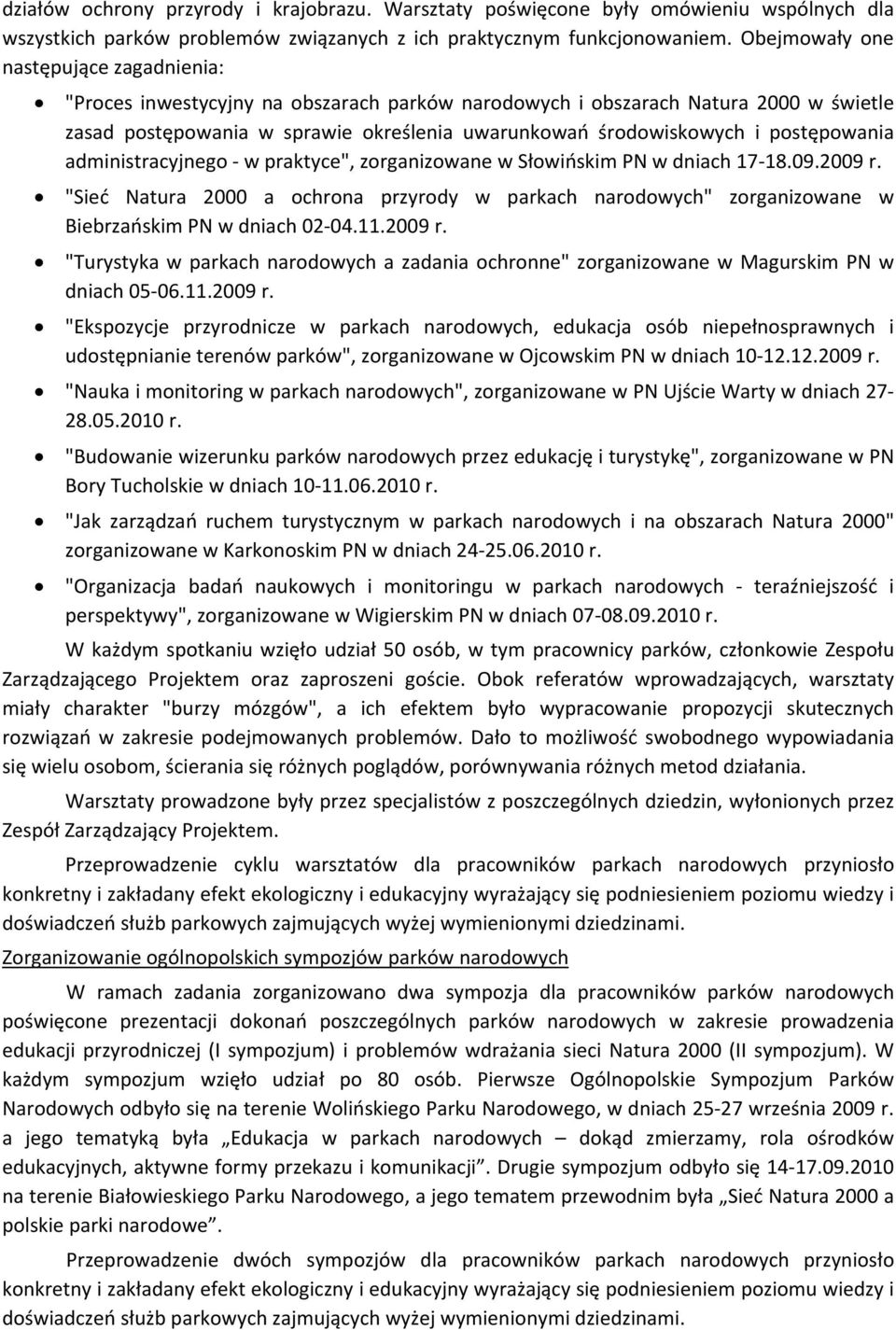 postępowania administracyjnego w praktyce", zorganizowane w Słowińskim PN w dniach 17 18.09.2009 r.