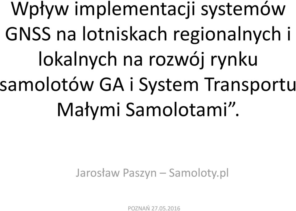 rozwój rynku samolotów GA i System