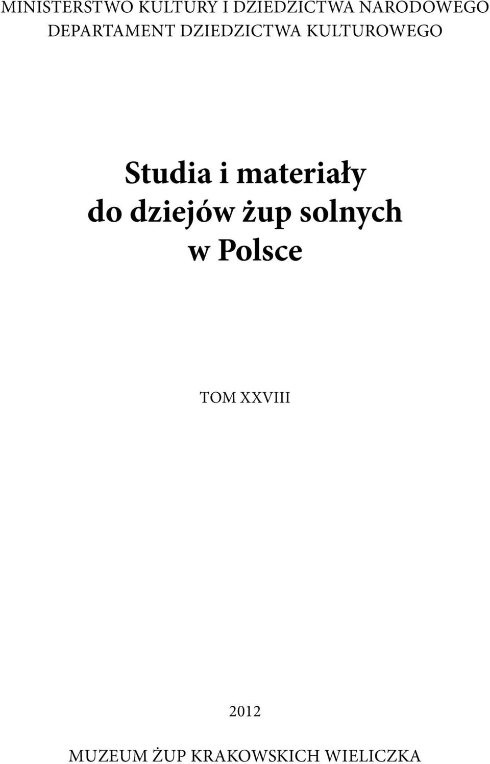 materiały do dziejów żup solnych w Polsce Tom