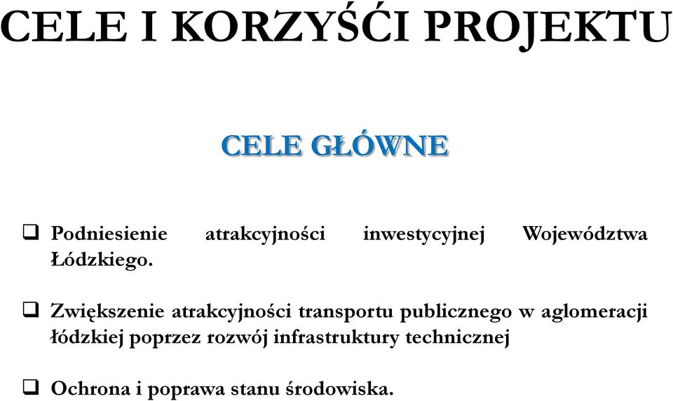 Zwiększenie atrakcyjności transportu publicznego w aglomeracji