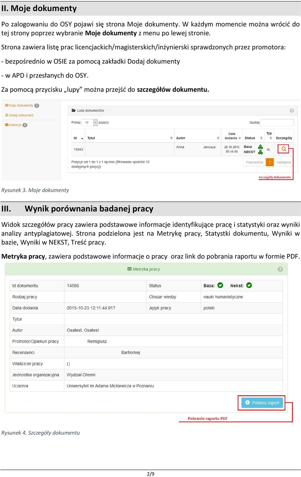 Za pomocą przycisku lupy można przejść do szczegółów dokumentu. Rysunek 3. Moje dokumenty III.