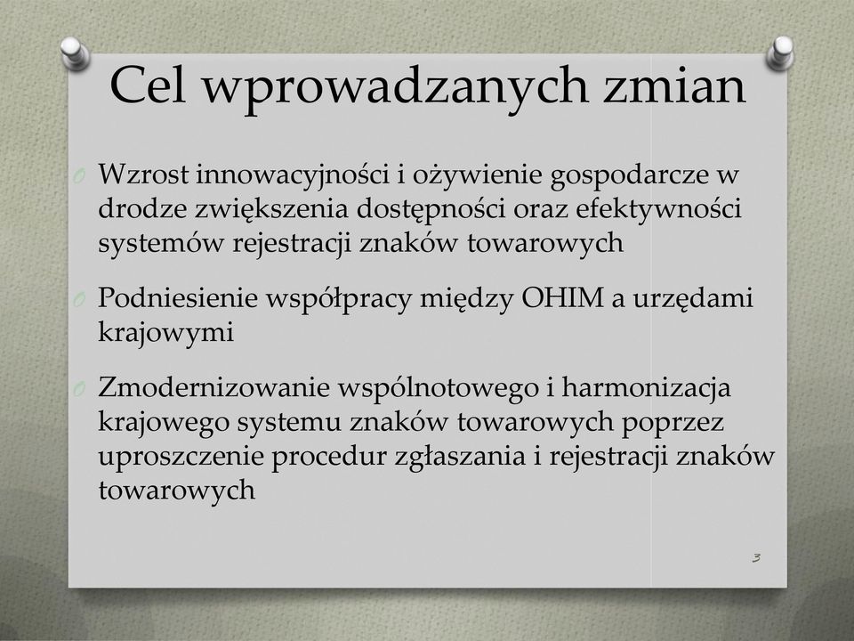 między HIM a urzędami krajowymi Zmodernizowanie wspólnotowego i harmonizacja krajowego