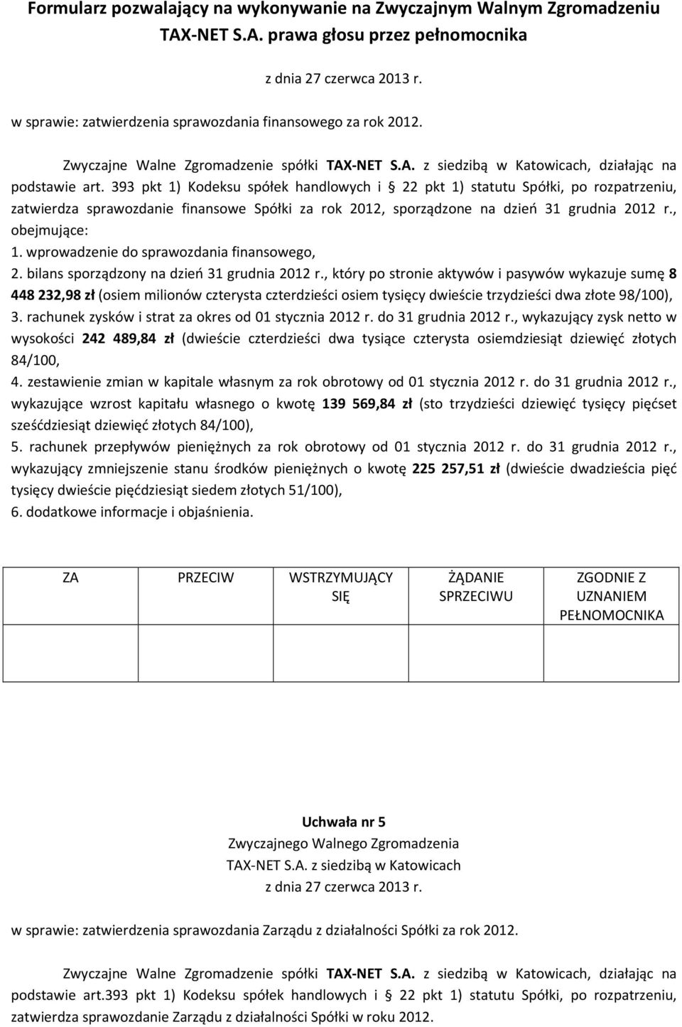 wprowadzenie do sprawozdania finansowego, 2. bilans sporządzony na dzień 31 grudnia 2012 r.