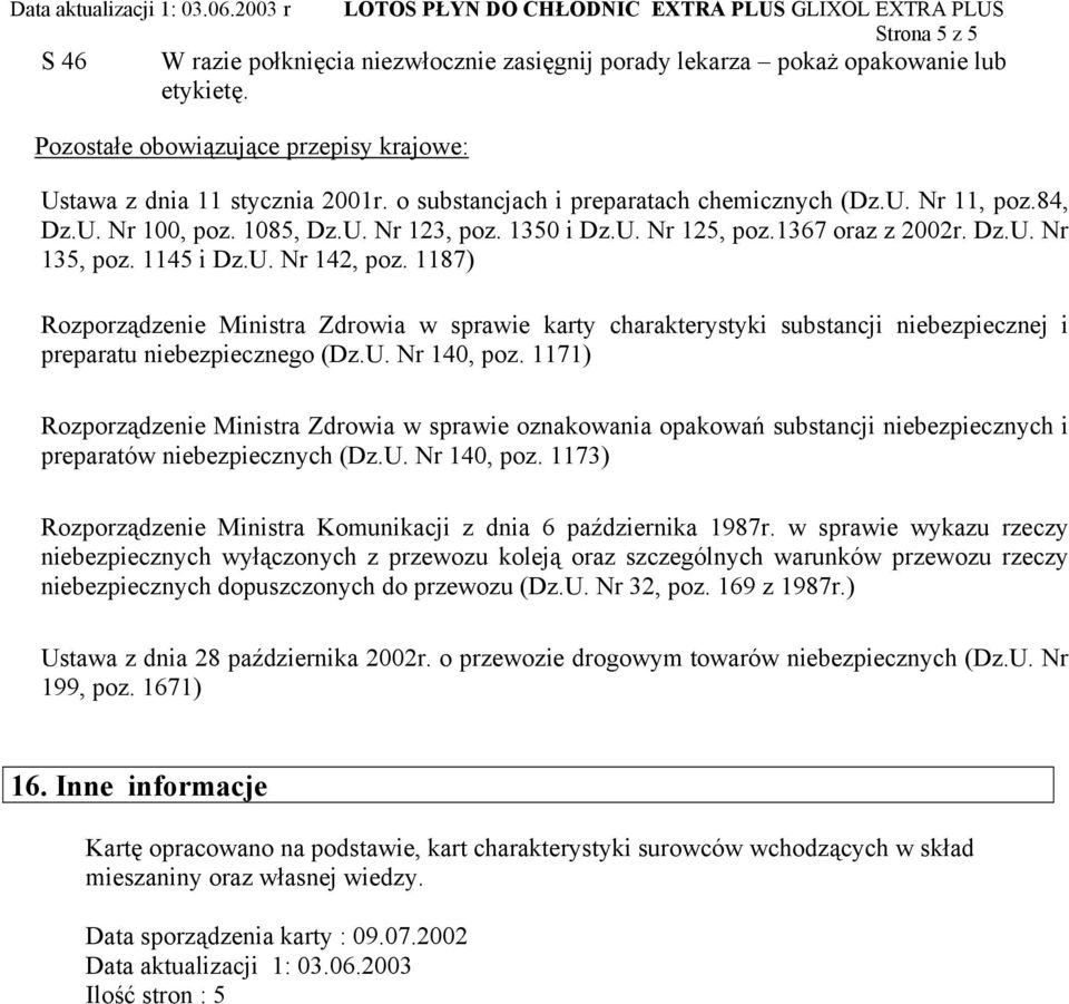 1187) Rozporządzenie Ministra Zdrowia w sprawie karty charakterystyki substancji niebezpiecznej i preparatu niebezpiecznego (Dz.U. Nr 140, poz.