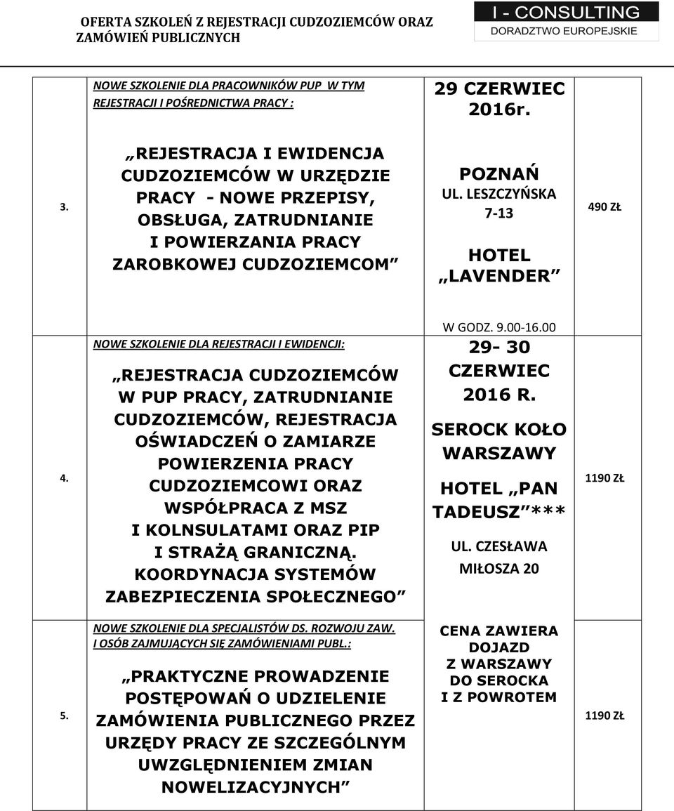 REJESTRACJA CUDZOZIEMCÓW W PUP PRACY, ZATRUDNIANIE CUDZOZIEMCÓW, REJESTRACJA OŚWIADCZEŃ O ZAMIARZE POWIERZENIA PRACY CUDZOZIEMCOWI ORAZ WSPÓŁPRACA Z MSZ I KOLNSULATAMI ORAZ PIP I STRAŻĄ