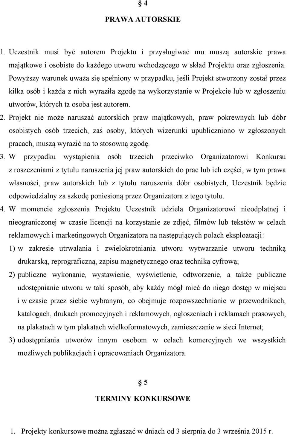 jest autorem. 2.