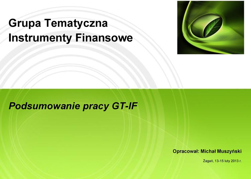 GT-IF Opracował: Michał