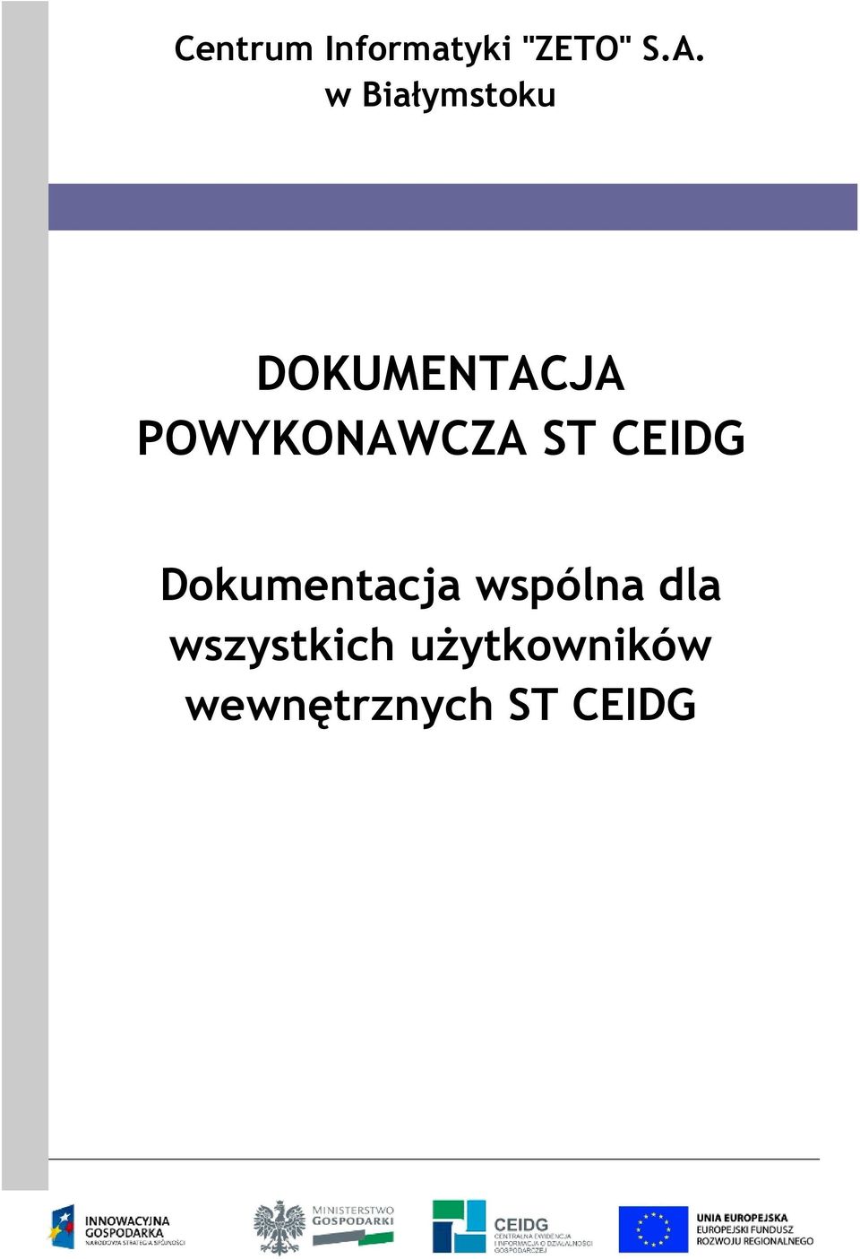 POWYKONAWCZA ST CEIDG Dokumentacja