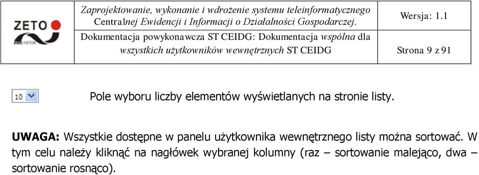 UWAGA: Wszystkie dostępne w panelu użytkownika wewnętrznego listy można