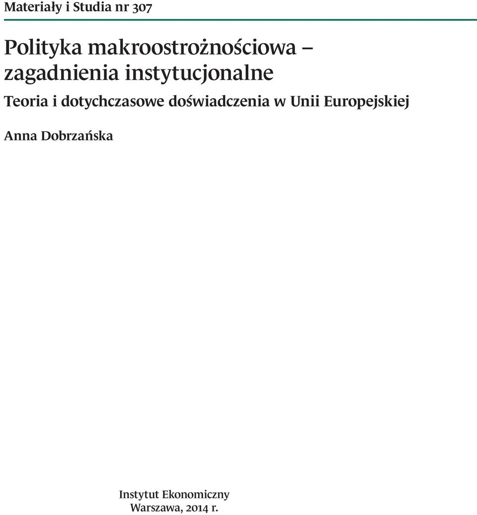 Teoria i dotychczasowe doświadczenia w Unii
