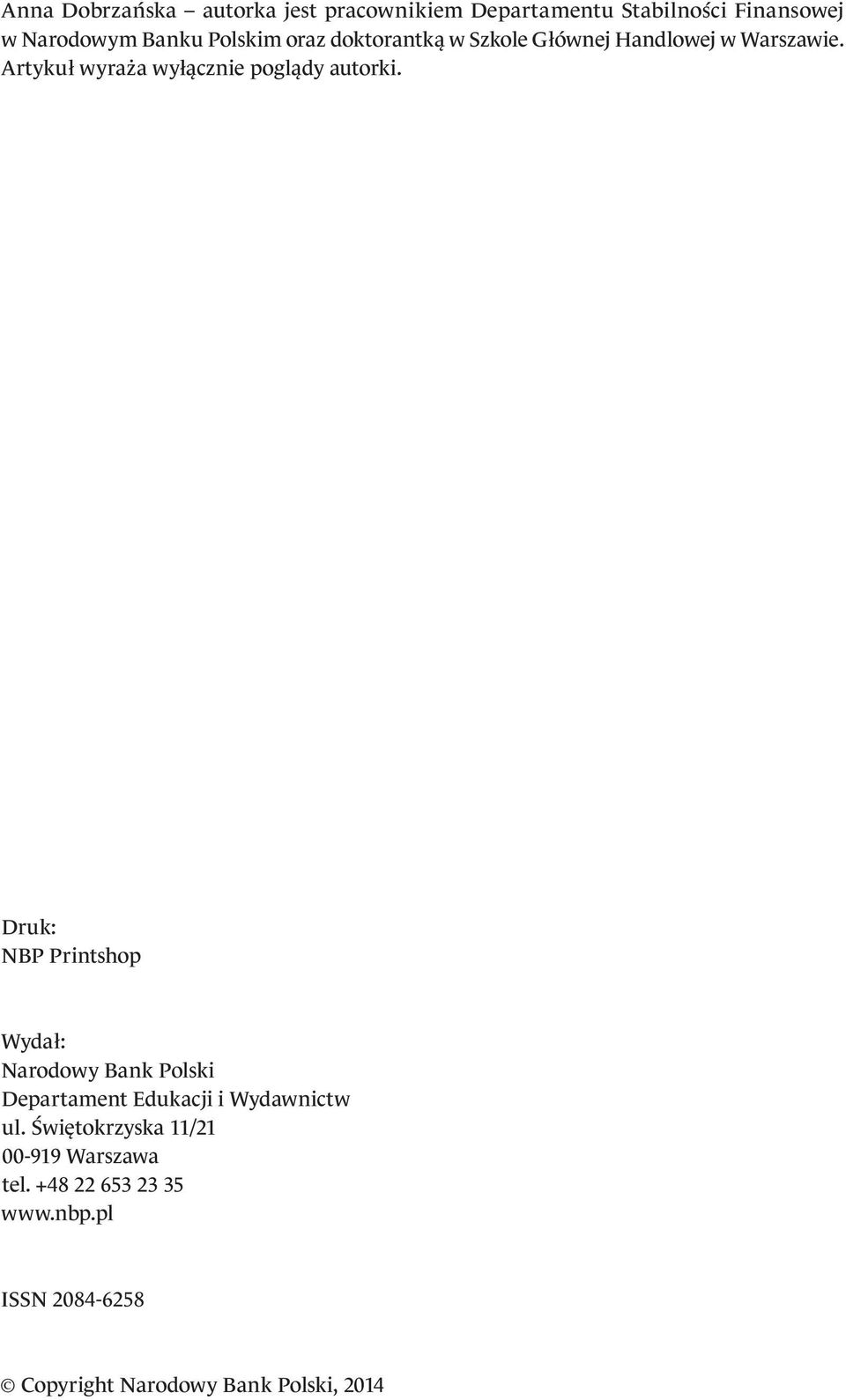 Artykuł wyraża wyłącznie poglądy autorki.
