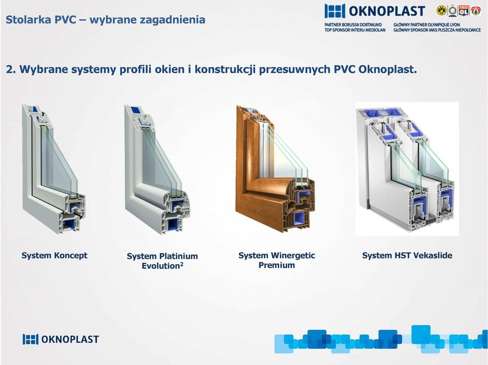 System Koncept System Platinium