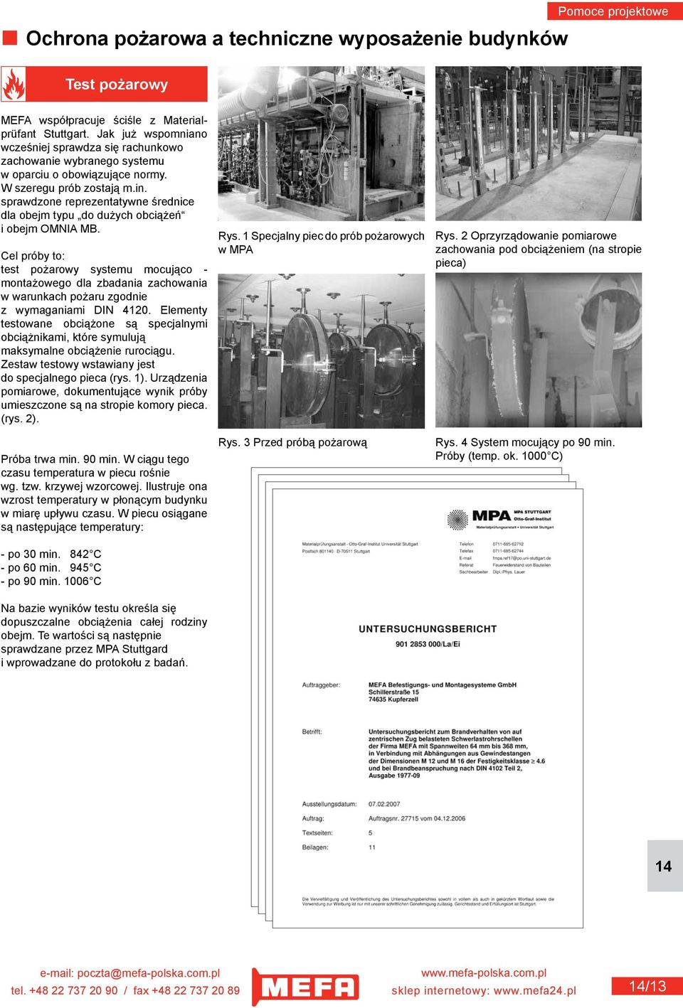 sprawdzone reprezentatywne średnice dla obejm typu do dużych obciążeń i obejm OMNIA MB.