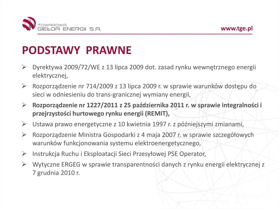 w sprawie integralności i przejrzystości hurtowego rynku energii (REMIT), Ustawa prawo energetyczne z 10 kwietnia 1997 r.