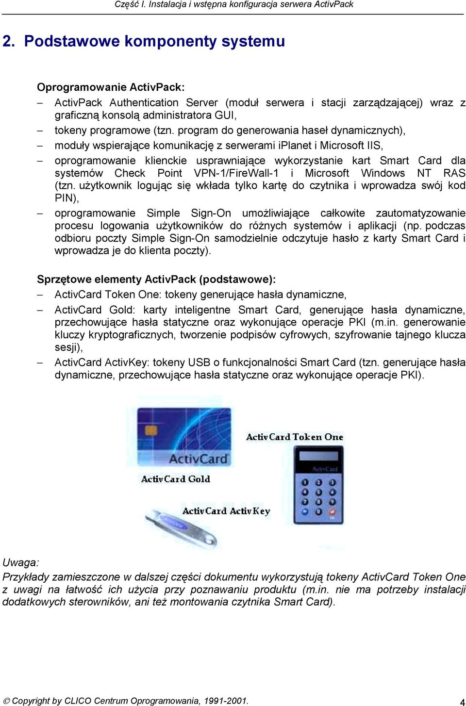 Point VPN-1/FireWall-1 i Microsoft Windows NT RAS (tzn.