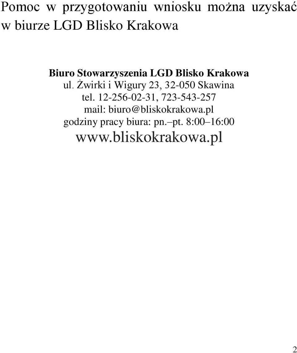 Żwirki i Wigury 23, 32-050 Skawina tel.