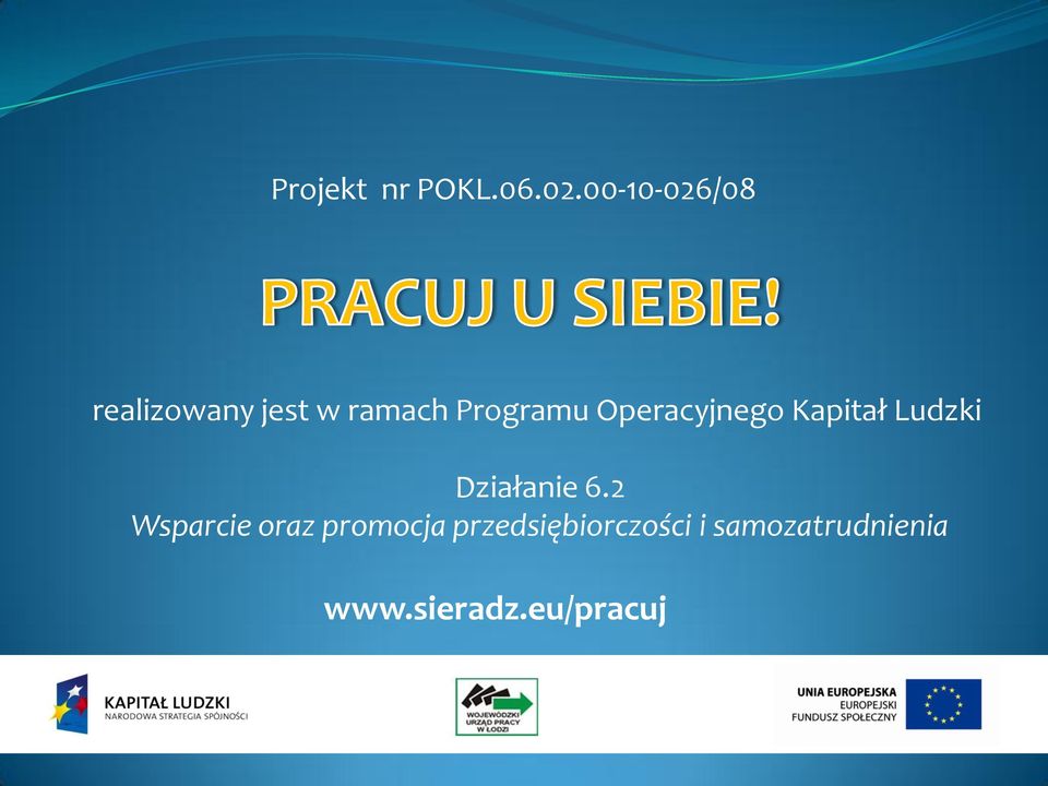 Operacyjnego Kapitał Ludzki Działanie 6.