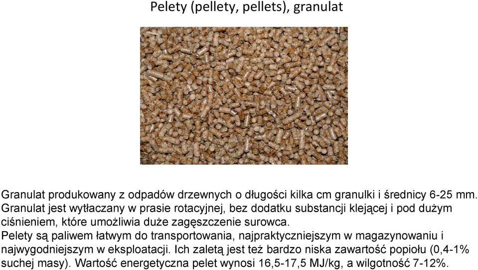 zagęszczenie surowca.