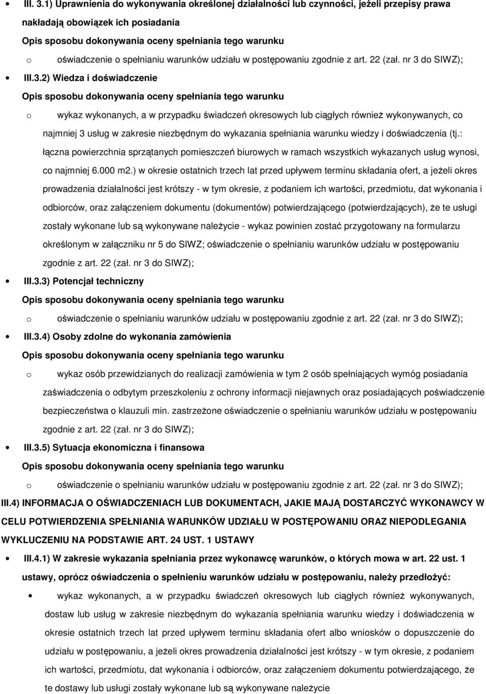 udziału w pstępwaniu zgdnie z art. 22 (zał. nr 3 