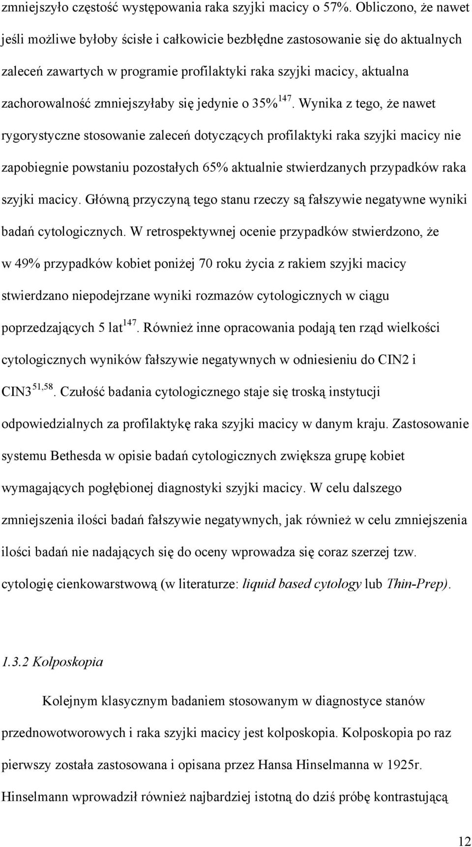 zmniejszyłaby się jedynie o 35% 147.