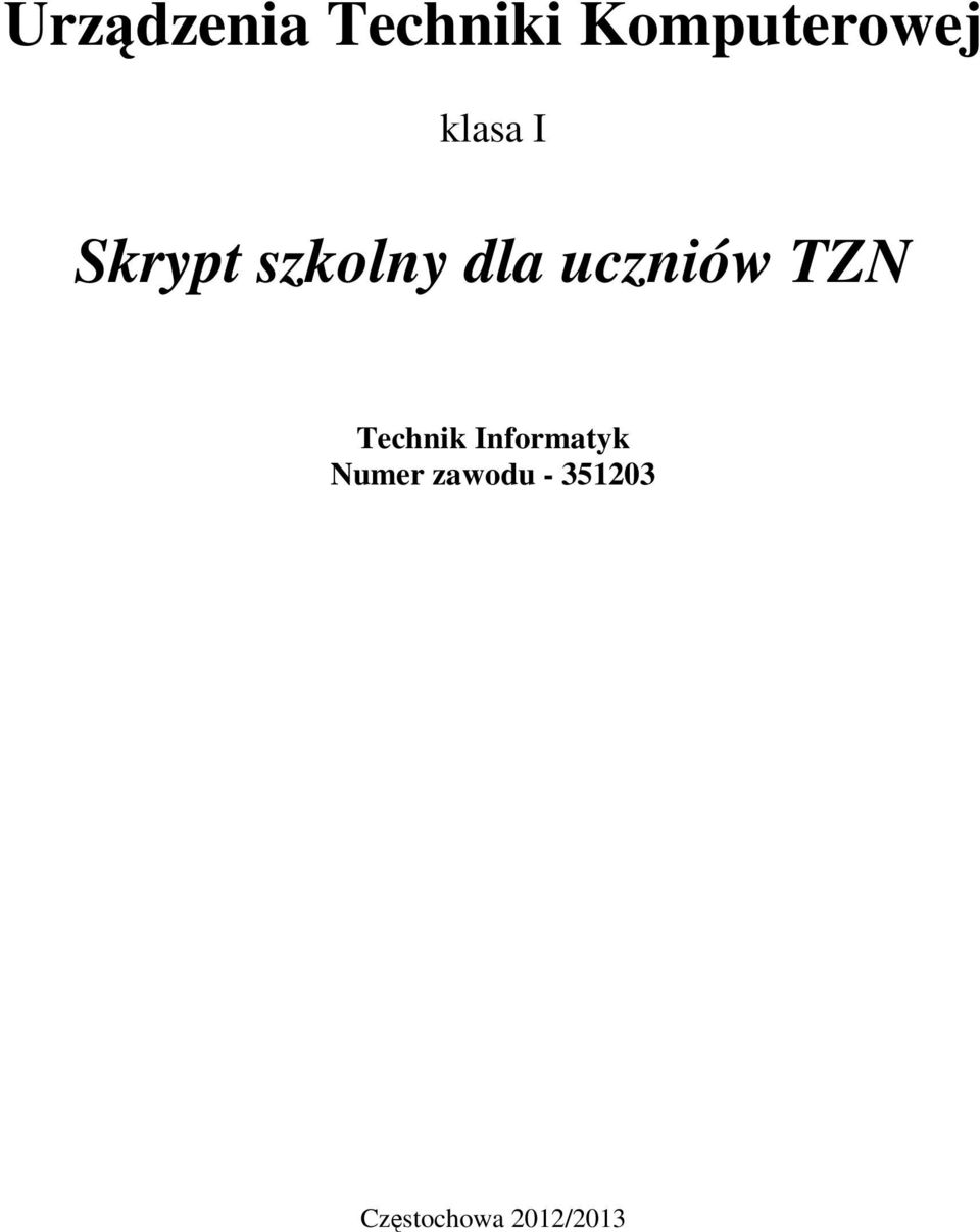 uczniów TZN Technik Informatyk