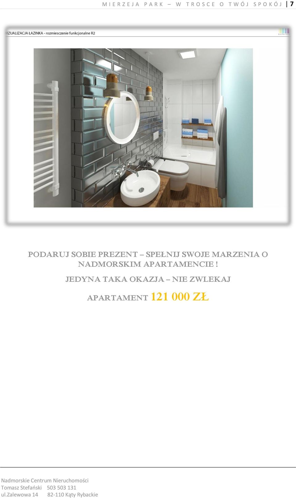 SWOJE MARZENIA O NADMORSKIM APARTAMENCIE!