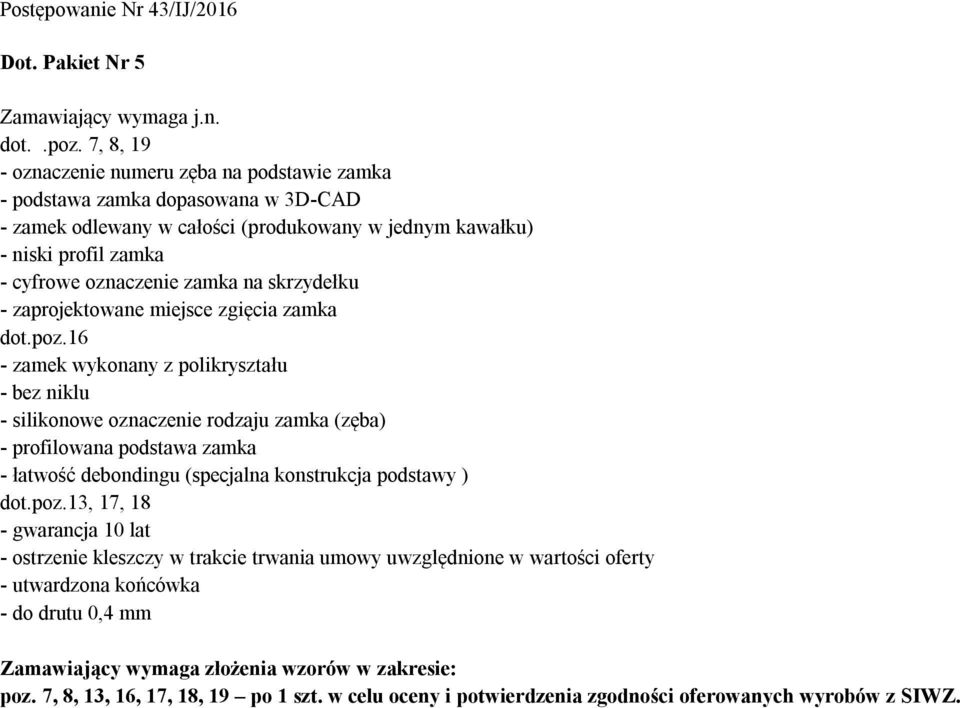 na skrzydełku - zaprojektowane miejsce zgięcia zamka dot.poz.