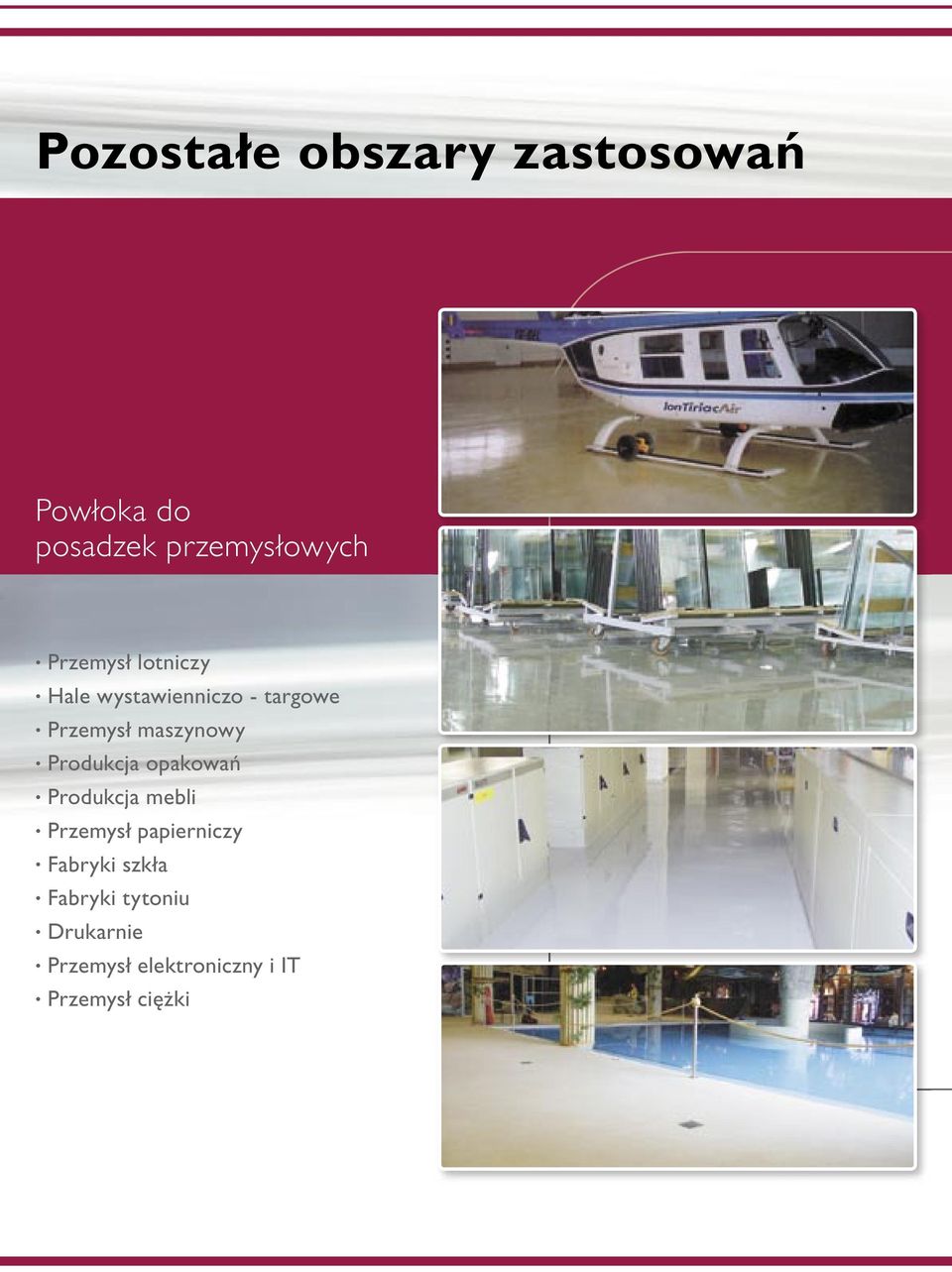 Produkcja opakowań Produkcja mebli Przemysł papierniczy Fabryki