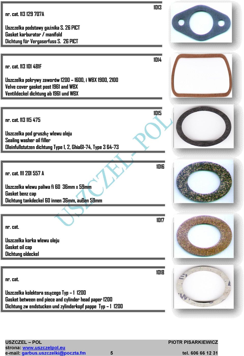 oleju Sealing washer oil filler Oleinfullstutzen dichtung Type 1, 2, Ghia61-74, Type 3 64-73 111 201 557 A 1016 Uszczelka wlewu paliwa fi 60 36mm x 59mm Gasket benz cap Dichtung tankdeckel 60 innen