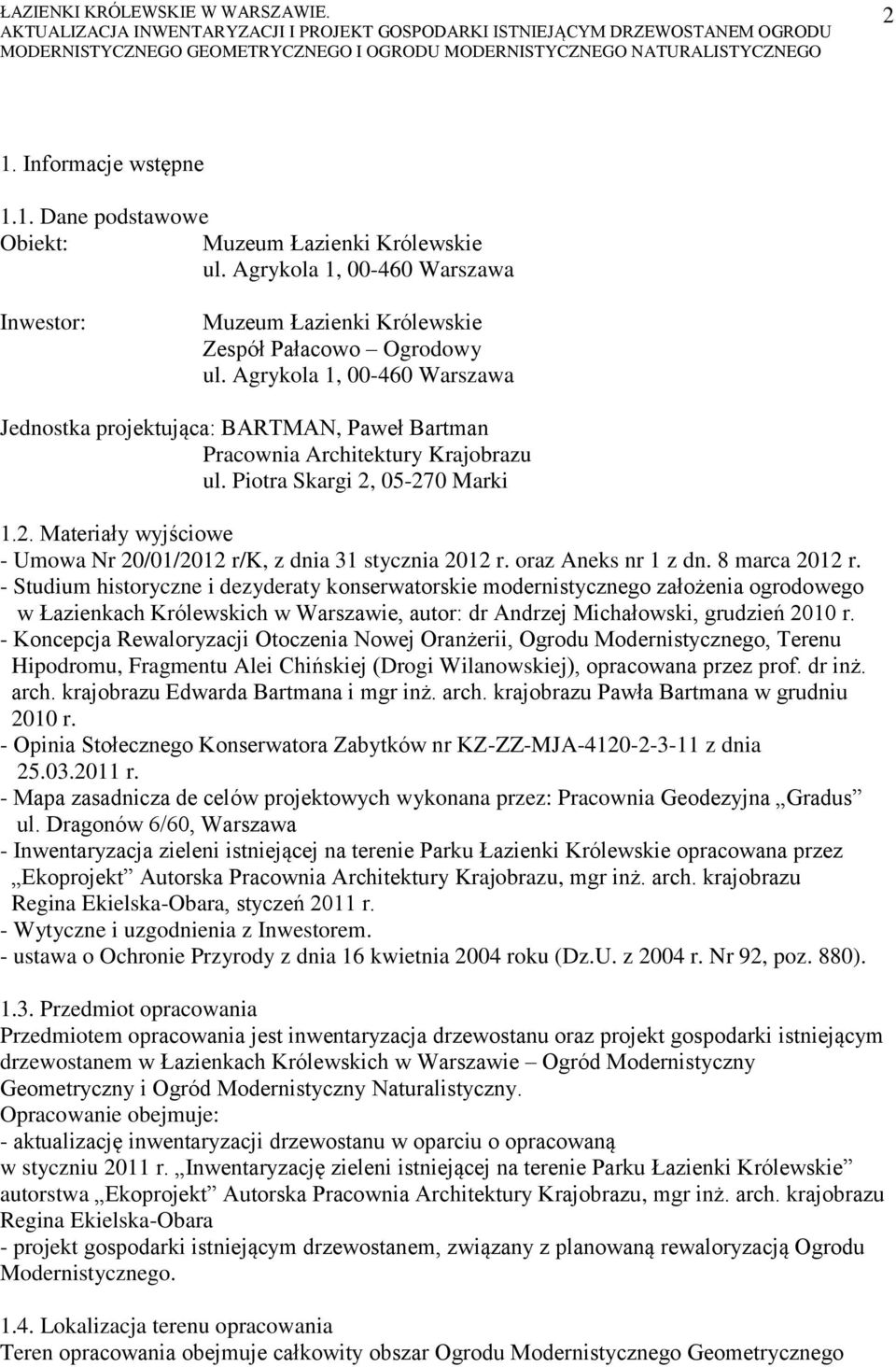 05-270 Marki 1.2. Materiały wyjściowe - Umowa Nr 20/01/2012 r/k, z dnia 31 stycznia 2012 r. oraz Aneks nr 1 z dn. 8 marca 2012 r.