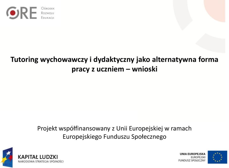 Projekt współfinansowany z Unii