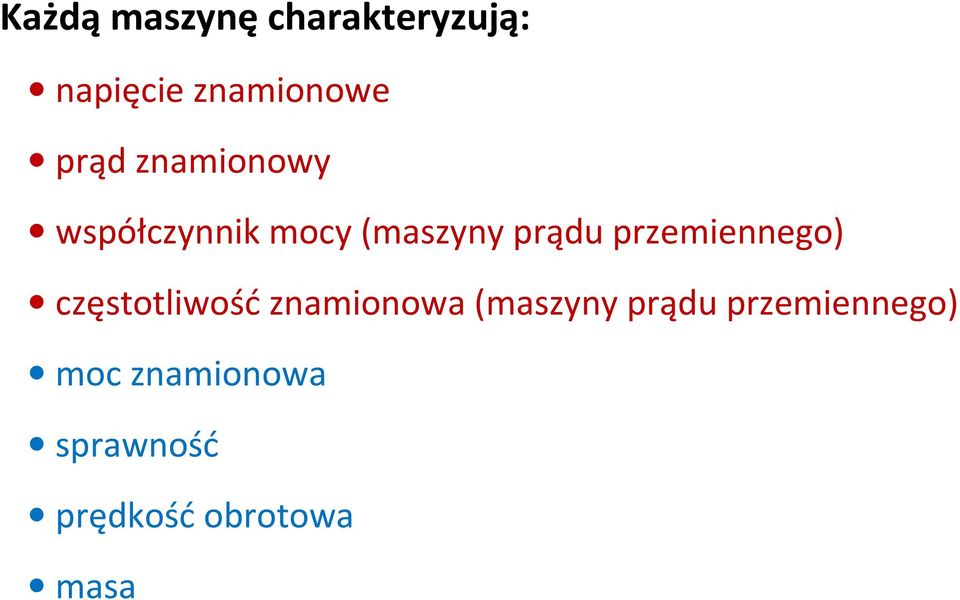 przemiennego) częstotliwość znamionowa (maszyny prądu