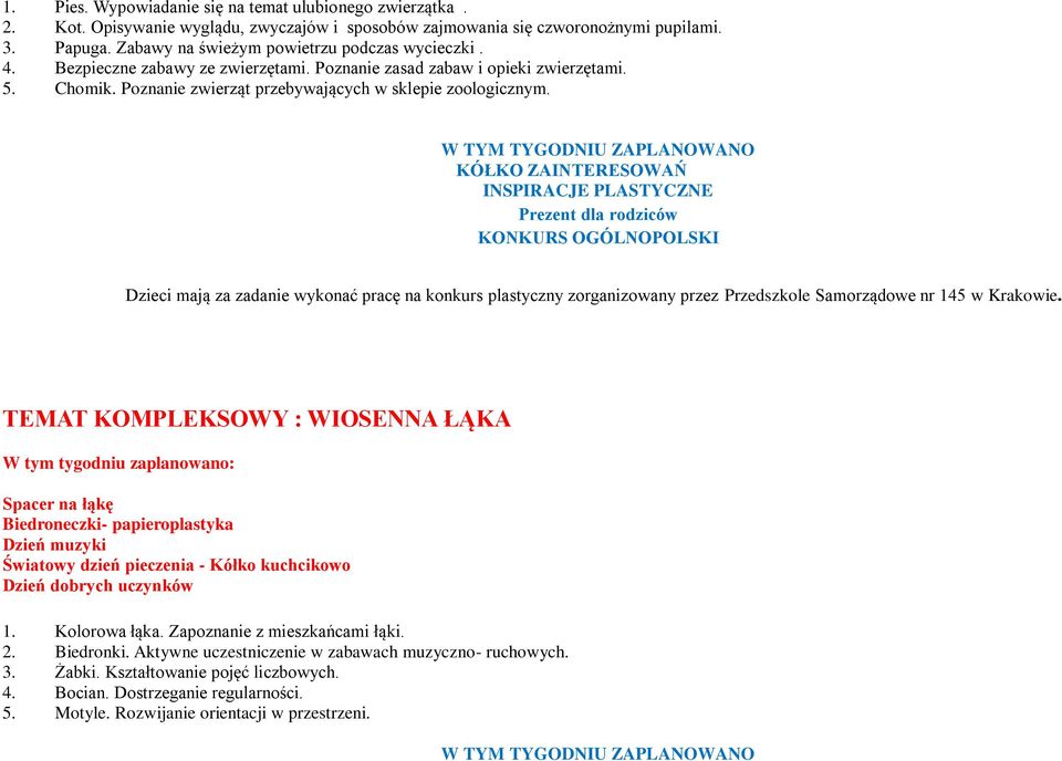 W TYM TYGODNIU ZAPLANOWANO KÓŁKO ZAINTERESOWAŃ INSPIRACJE PLASTYCZNE Prezent dla rodziców KONKURS OGÓLNOPOLSKI Dzieci mają za zadanie wykonać pracę na konkurs plastyczny zorganizowany przez