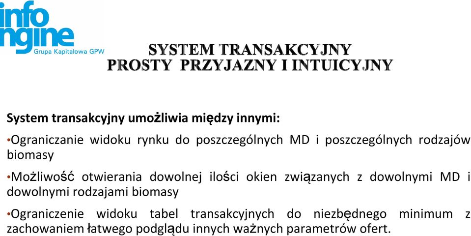 ilości okien związanych z dowolnymi MD i dowolnymi rodzajami biomasy Ograniczenie