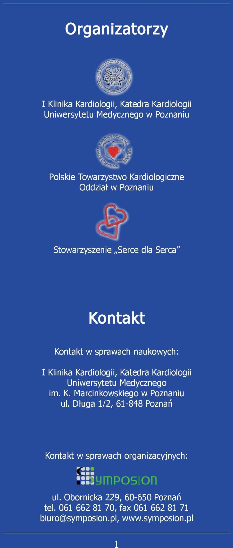 Kardiologii, Katedra Kardiologii Uniwersytetu Medycznego im. K. Marcinkowskiego w Poznaniu ul.